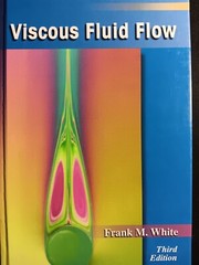Viscous Fluid Flow by Frank M. White (2005, Hardcover, Revised)