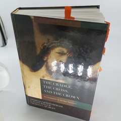 The Cradle, the Cross, and the Crown New Testament Intro Kostenberger Hardcover