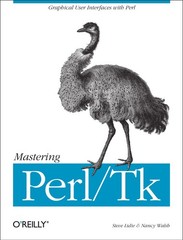 Mastering Perl/Tk: Graphical User Interfaces in Perl – paperback Lidie, Step…
