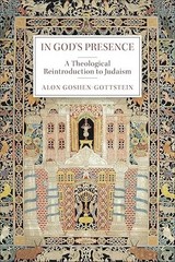 In God’s Presence : A Theological Reintroduction to Judaism, Hardcover by Gos…