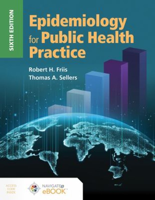 Epidemiology for Public Health Practice Thomas, Friis, Robert H.
