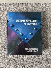 Advanced Mechanics of Materials by Roman Solecki (Read Description)
