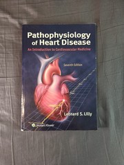 Pathophysiology of Heart Disease: An Introduction to Cardiovascular Medicine