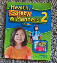 Health, Safety, & Manners Reader 2 Fourth Edition abeka