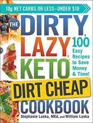 The DIRTY, LAZY, KETO Dirt – Paperback, by Laska Stephanie; Laska – Very Good x
