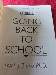 Signed By Author. Going Back To School By Frank J Bruno PB