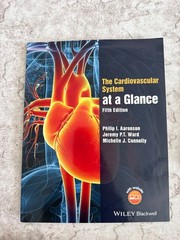 At a Glance Ser.: Cardiovascular System at a Glance by Michelle J. Connolly,…