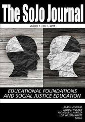 SoJo Journal Vol 1 issue 1: Educational Foundations and Social Justice Education