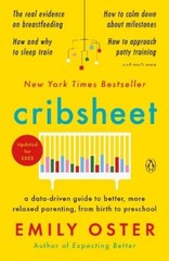 Emily Oster Cribsheet (Paperback) ParentData Series