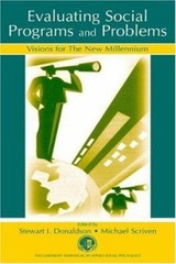 Evaluating Social Programs and Problems : Visions for the New Mil
