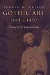 Gothic Art, 1140-c. 1450: Sources and Documents; – 0802066798, paperback, Frisch