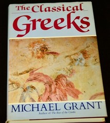 The Classical Greeks by Michael Grant Hardback Very Good Condition