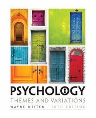 Psychology: Themes and Variations (MindTap Course List) by Weiten, Wayne