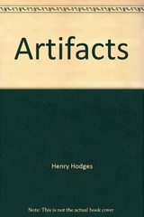 Artifacts: An Introduction to Early Materials and Technology By