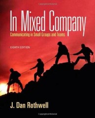 In Mixed Company: Communicating in Small Groups – Paperback – GOOD