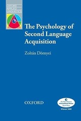 The Psychology of Second Language Acquisition (Oxford Applied …