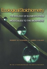 Ecological Stoichiometry: The Biology of Elemen, Sterner, Elser+=