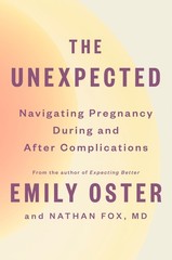 The Unexpected: Navigating Pregnancy During and After Complications (The Par…