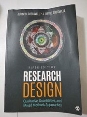 Research Design: Qualitative Quantitative & Mixed Method Approaches, 5th Ed.