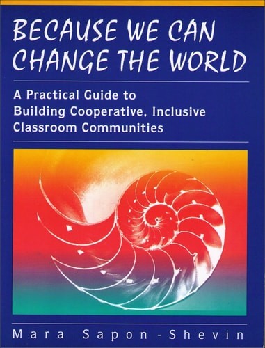 Because We Can Change the World: A Practical Guide To Building Cooperative, Incl