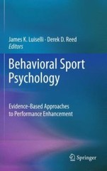 Behavioral Sport Psychology : Evidence-Based Approaches to Performance Enhanc…