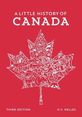 A Little History of Canada – paperback Nelles, H.V.