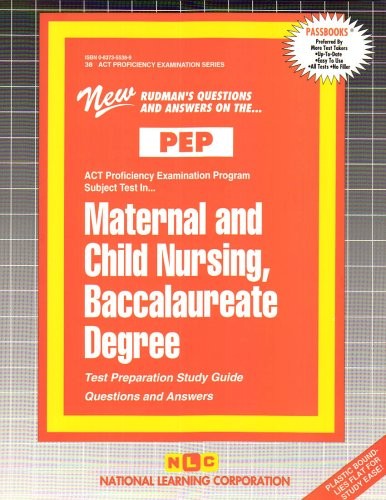 MATERNAL AND CHILD NURSING, BACCALAUREATE DEGREE By Jack Rudman **BRAND NEW**