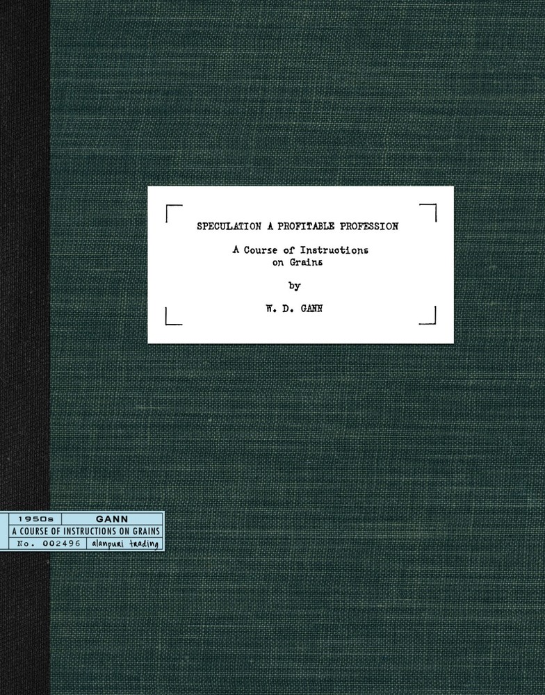 (1931 – 1956) A Course of Instruction on Grains by W.D. Gann – RARE Wall Street