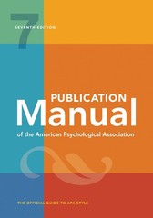 Publication Manual (OFFICIAL) 7th Edition of the American Psychological Associ..